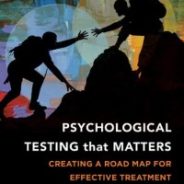 Psychological Testing That Matters by Anthony D. Bram and Mary Jo Peebles