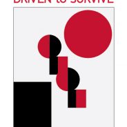 Driven to Survive