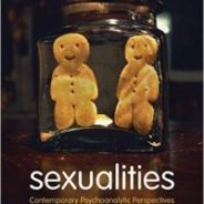 Sexualities: Contemporary Psychoanalytic Perspectives