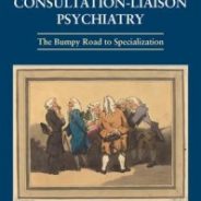 Foundations of Consultation-Liaison Psychiatry