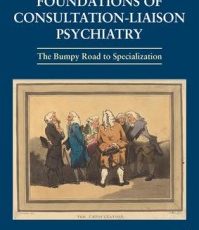 Foundations of Consultation-Liaison Psychiatry
