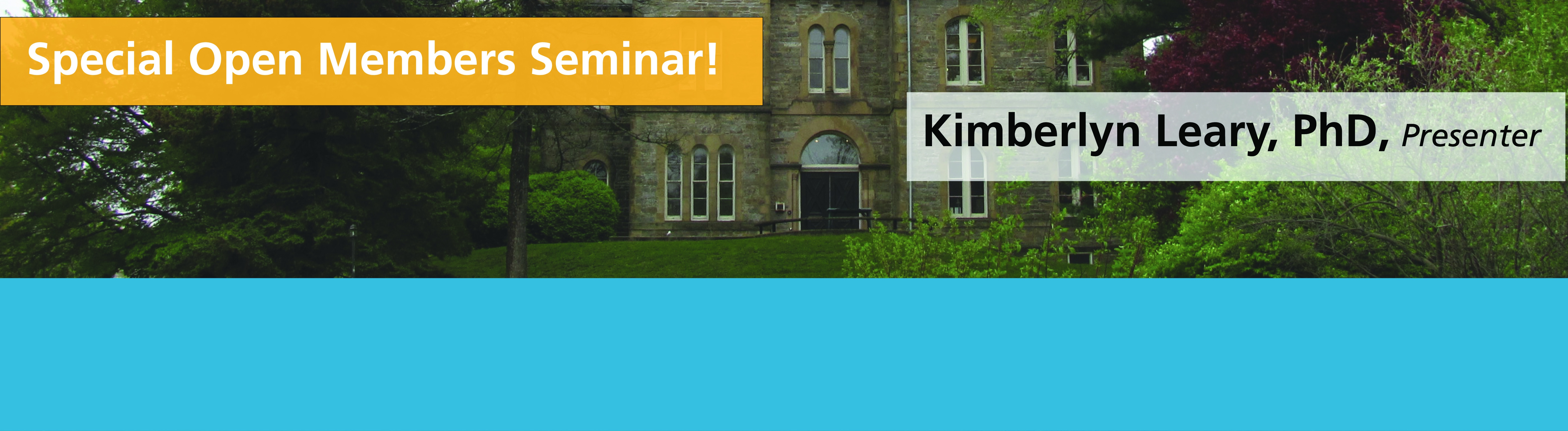 Open Members Seminar: Kimberlyn Leary, PhD