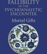 Death and Fallibility in the Psychoanalytic Encounter