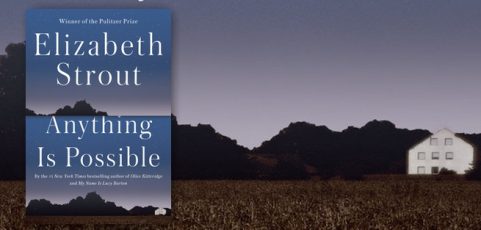 Book Review of Anything is Possible by Elizabeth Strout