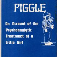 The Name of the Piggle: Reconsidering Winnicott’s Classic Case in Light of Some Conversations with the Adult ‘Gabrielle’