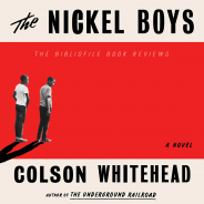 The Nickel Boys: A Novel