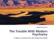 The Trouble With Modern Psychiatry