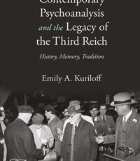Contemporary Psychoanalysis and the Legacy of the Third Reich – A Book Review