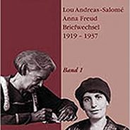 Lou Andreas-Salome and Anna Freud Correspondence – Letters of Note