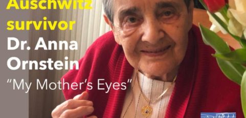 Dr. Anna Ornstein: “My Mother’s Eyes”