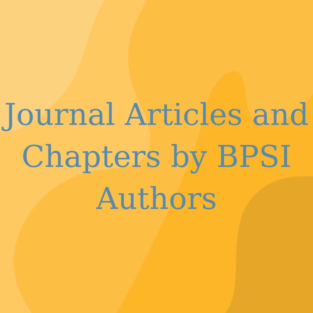Journal Articles and Chapters by BPSI Authors