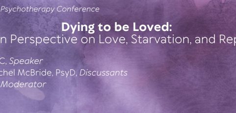 Dying to be Loved: A Kleinian Perspective on Love, Starvation, and Reparation