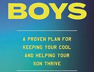 J. Timothy Davis, PhD – Challenging Boys: A Proven Plan for Keeping Your Cool and Helping Your Son Thrive